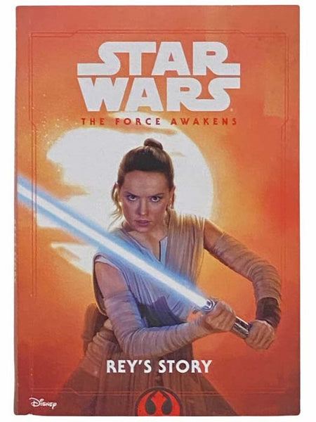 Rey's Story (Star Wars: The Force Awakens)