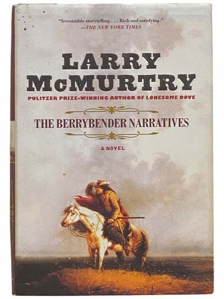 The Berrybender Narratives: Sin Killer; The Wandering Hill; By Sorrow's River; Folly and Glory