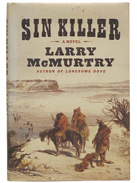 Sin Killer: A Novel (The Berrybender Narratives, Book 1)