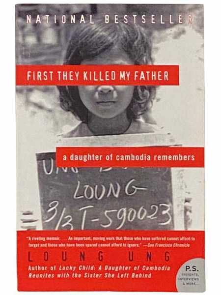 First They Killed My Father: A Daughter of Cambodia Remembers