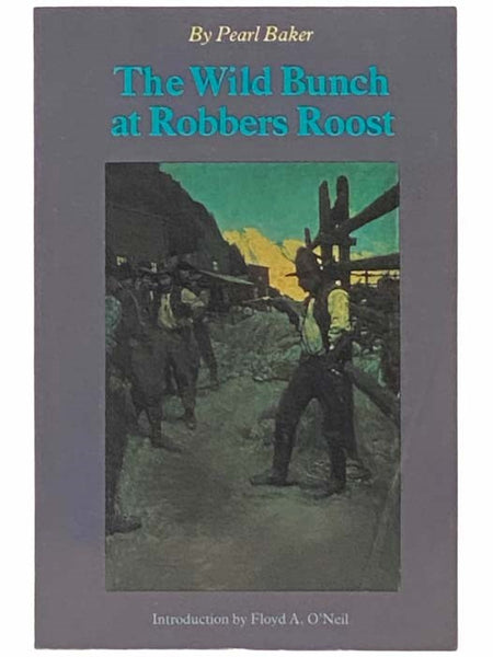 The Wild Bunch at Robbers Roost