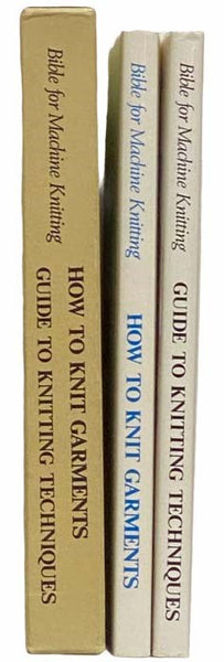 Bible for Machine Knitting, in Two Volumes.: How to Knit Garments; Guide to Knitting Techniques