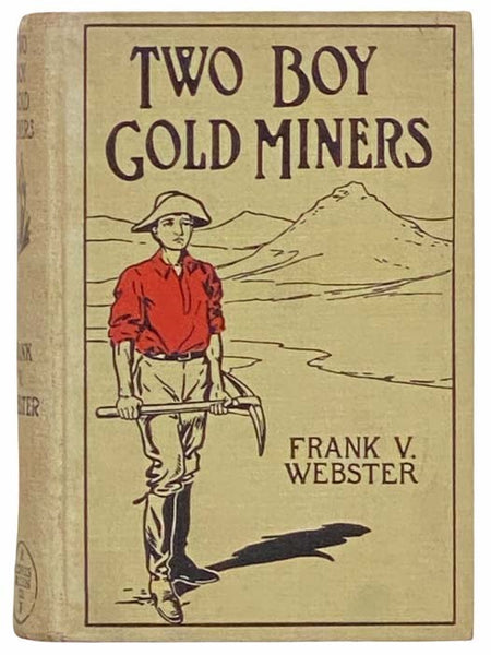 Two Boy Gold Miners; or, Lost in the Mountains