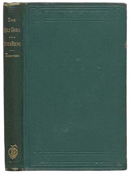 The Holy Grail, and Other Poems