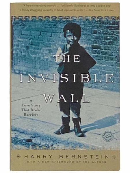 The Invisible Wall: A Love Story that Broke Barriers
