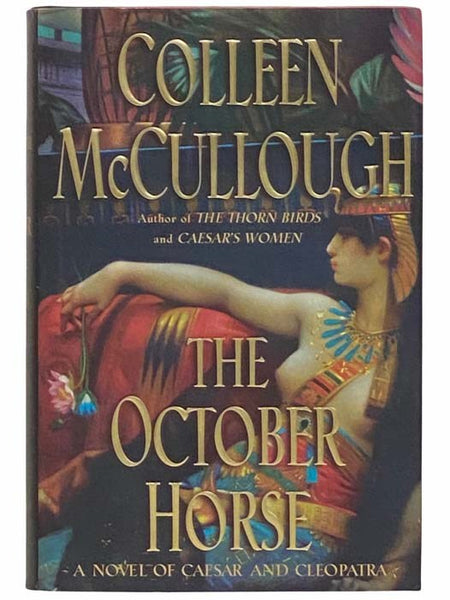 The October Horse: A Novel of Caesar and Cleopatra