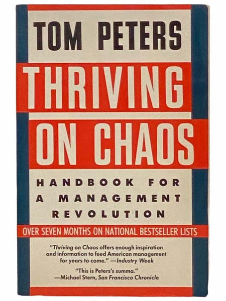 Thriving on Chaos: Handbook for a Management Revolution