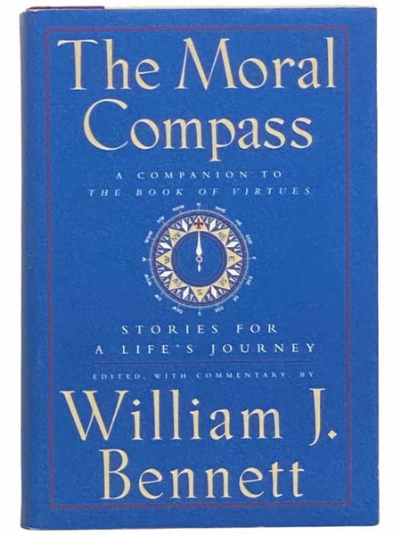 The Moral Compass: Stories for a Life's Journey