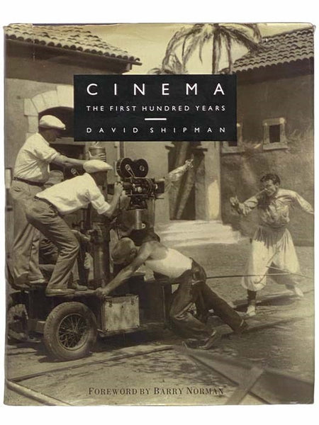 Cinema: The First Hundred Years