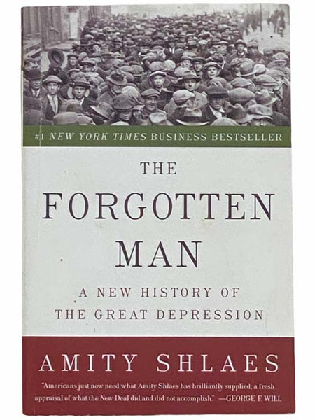 The Forgotten Man: A New History of the Great Depression
