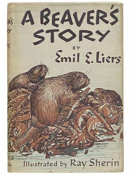 A Beaver's Story