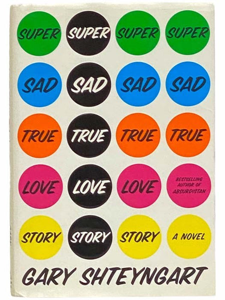 Super Sad True Love Story: A Novel