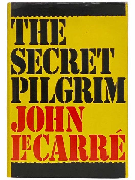 The Secret Pilgrim (The George Smiley Series No. 8)