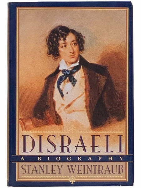 Disraeli: A Biography