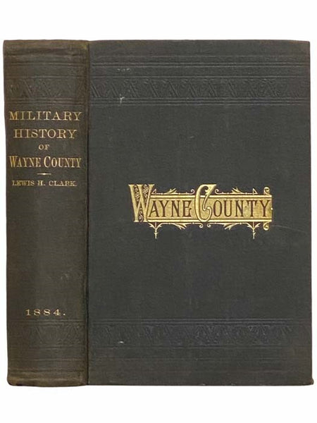 Military History of Wayne County, N.Y.: The County in the Civil War [New York]