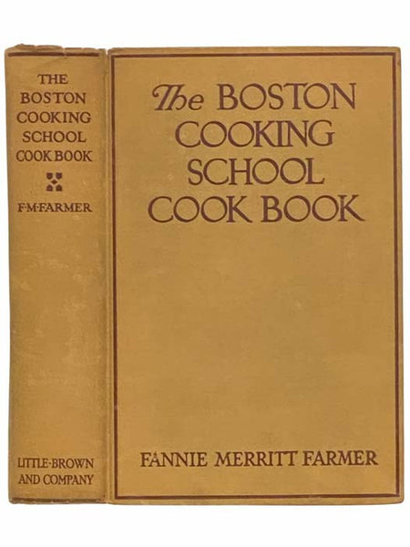 The Boston Cooking-School Cook Book [Cookbook]