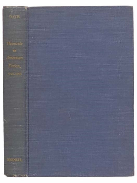 Homicide in American Fiction, 1798-1860: A Study in Social Values