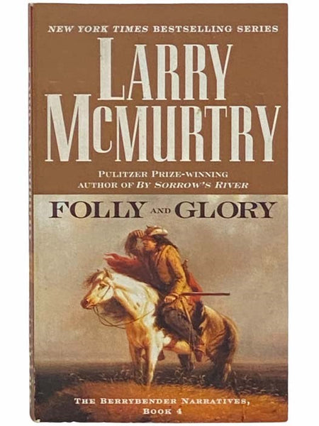 Folly and Glory: A Novel (The Berrybender Narratives No. 4)