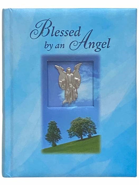 Blessed by an Angel
