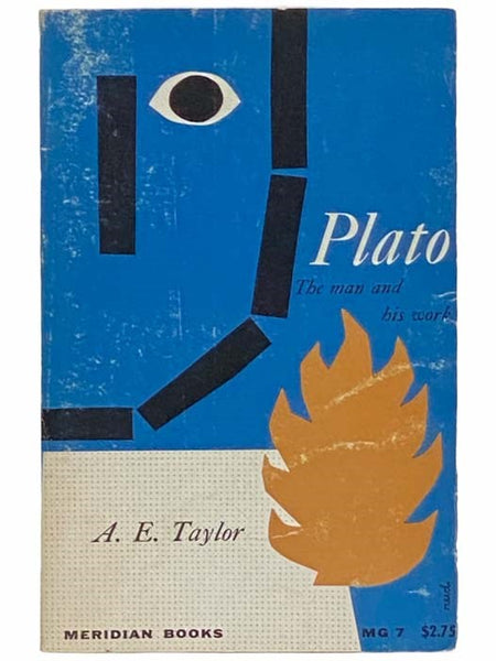 Plato: The Man and His Work (Meridian MG 7)