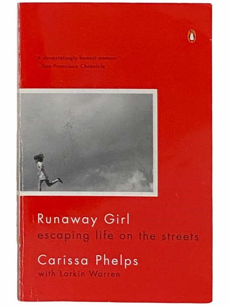 Runaway Girl: Escaping Life on the Streets