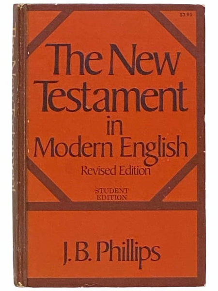 The New Testament in Modern English (Revised Student Edition)