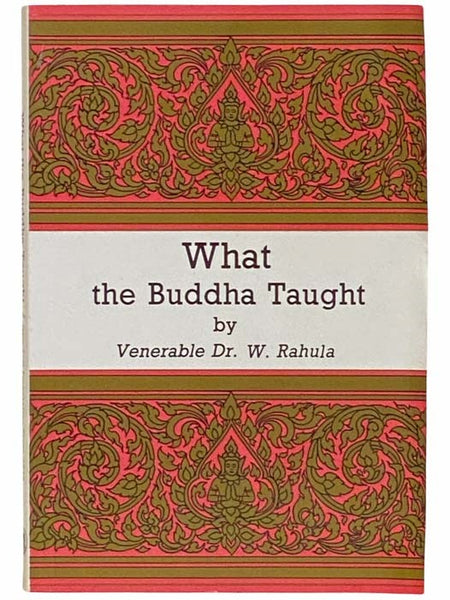 What the Buddha Taught (Revised Edition)