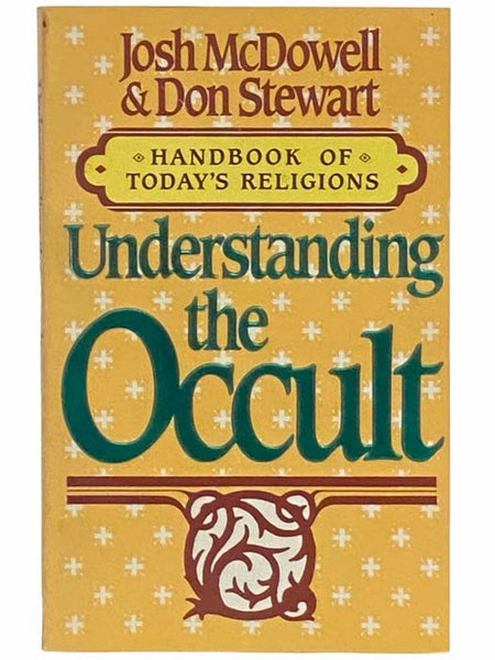 Understanding the Occult: Handbook of Today's Religions