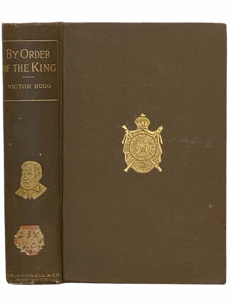 By Order of the King, Vol. I (Volume 1) and Vol. II (Volume 2) (The Man Who Laughs)