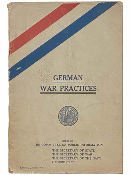 German War Practices, Part I: Treatment of Civilians