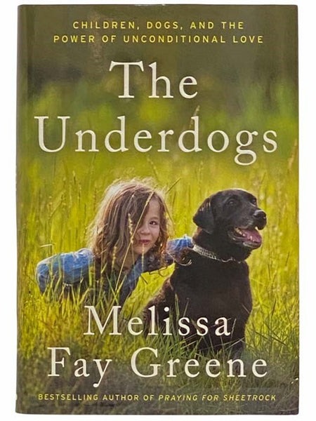 The Underdogs: Children, Dogs, and the Power of the Unconditional Love