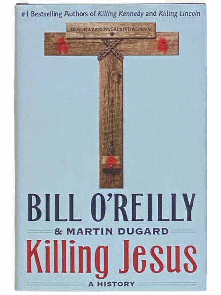 Killing Jesus: A History