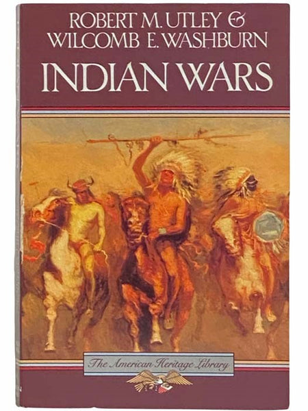 Indian Wars (The American Heritage Library)