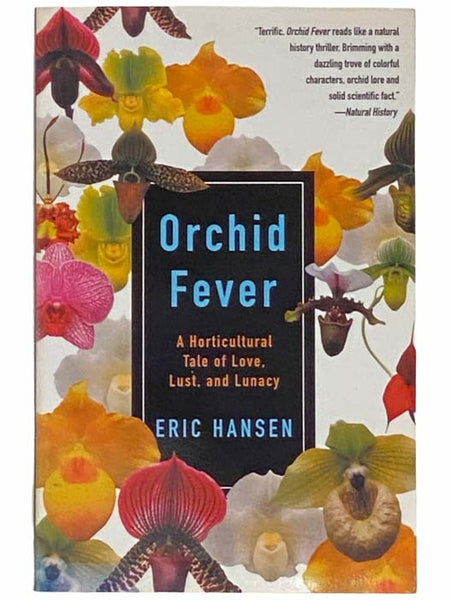 Orchid Fever: A Horticultural Tale of Love, Lust, and Lunacy