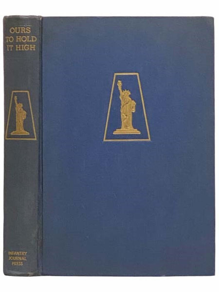 Ours to Hold It High: The History of the 77th Infantry Division in World War II