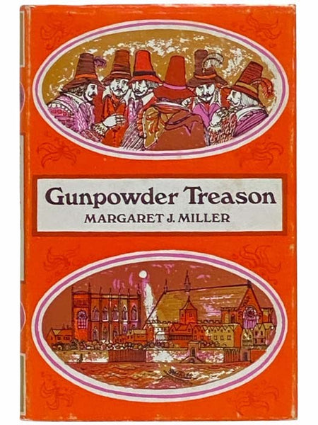Gunpowder Treason: The Story of the Gunpowder Plot