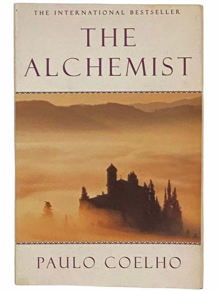 The Alchemist: A Fable about Following Your Dream