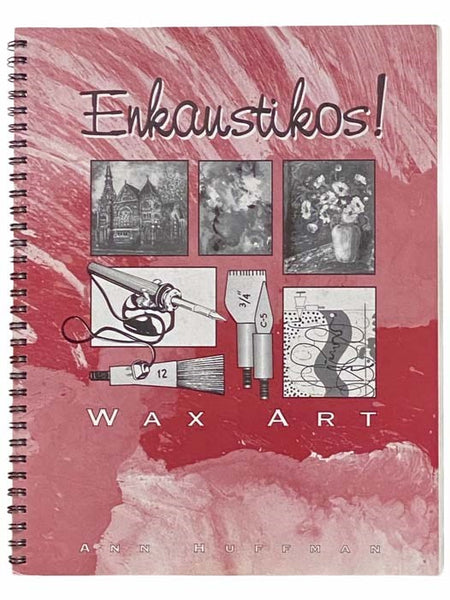 Enkaustikos! Wax Art