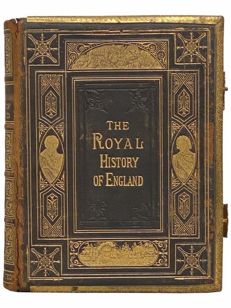 The Royal History of England. From B.C. 55, to A.D. 1880, Giving a Full and Faithful Account of All National Occurrences, Political, Social, and Commercial, Including the Afghan and Zulu Wars.