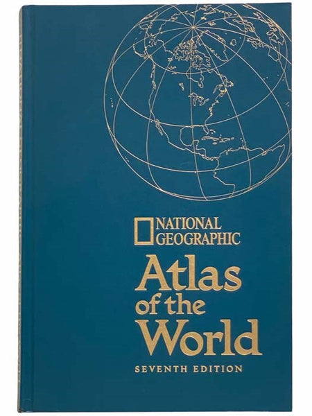 National Geographic Atlas of the World (Seventh Edition)