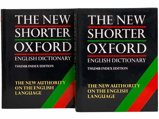 The New Shorter Oxford English Dictionary, Thumb Index Edition, in Two Volumes