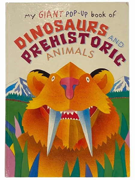 My Giant Pop-up Book of Dinosaurs and Prehistoric Animals
