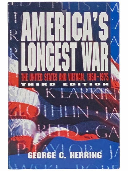 America's Longest War: The United States and Vietnam, 1950-1975