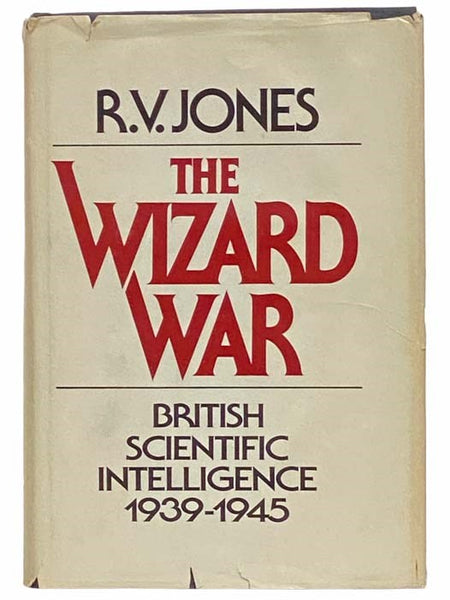 The Wizard War: British Scientific Intelligence, 1939-1945