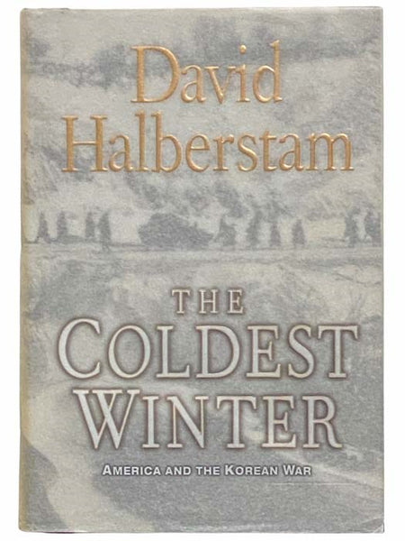 The Coldest Winter: America and the Korean War