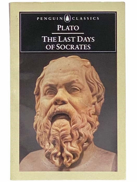 The Last Days of Socrates: Euthyphro; Apology; Crito; Phaedo (Penguin Classics)