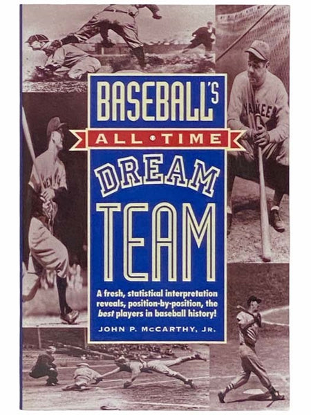 Baseball's All-Time Dream Team