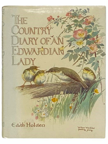 The Country Diary of an Edwardian Lady: A Facsimile Reproduction of a Naturalist's Diary