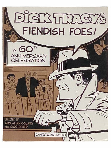 Dick Tracy's Fiendish Foes: A 60th Anniversary Celebration