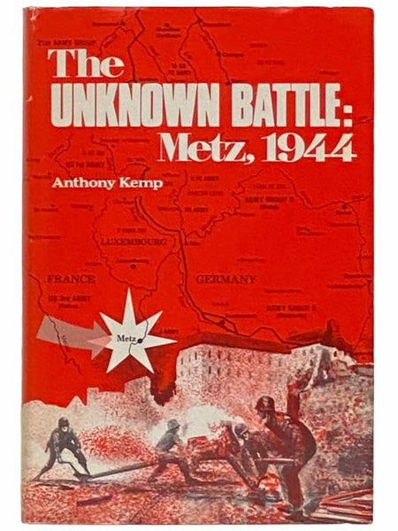 The Unknown Battle: Metz, 1944